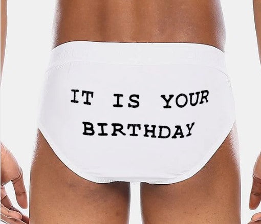 IT IS YOUR BIRTHDAY dunderwear™ briefs