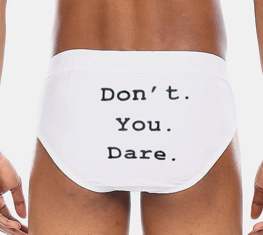 Don't. You. Dare. dunderwear™ briefs